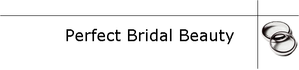 Perfect Bridal Beauty