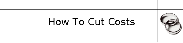 How To Cut Costs