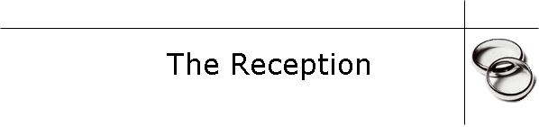 The Reception